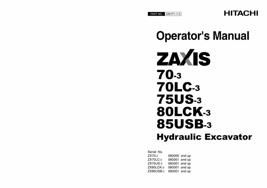 Hitachi Zaxis 70-3, 70LC-3, 75US-3, 80LCK-3, 85USB-3 Operator Manual