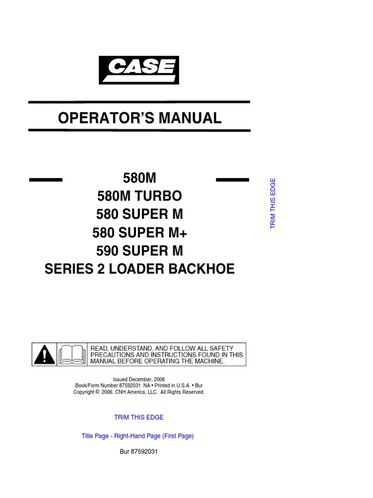Case Loader Backhoe 580m 580sm 590sm Turbo Operators Manual