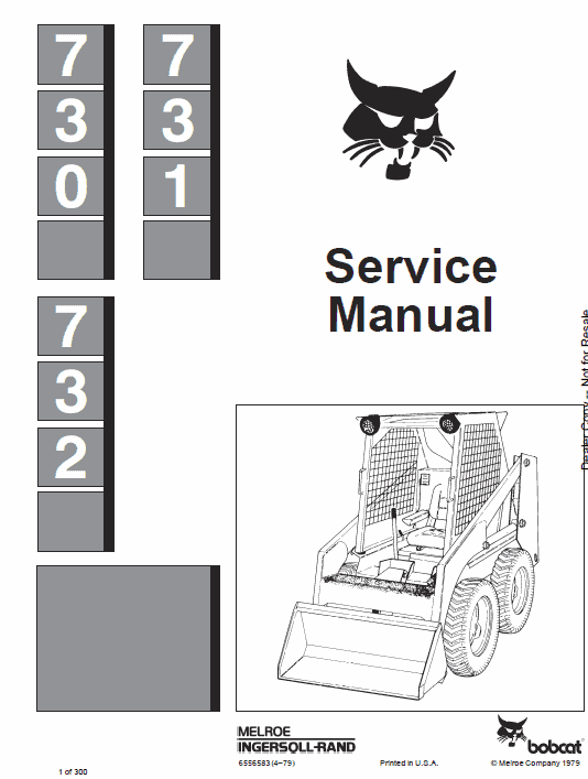 732 Skid Steer Loader Service Repair Manual Bobcat 730, 731, 732 Skid Steer Loader Service Repair Manual