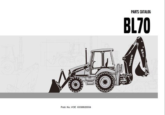 Volvo Bl70 Backhoe Loader Service Parts Catalogue Manual