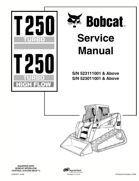 Bobcat T250 Turbo Track Loader Service Manual 525711001 Bobcat T250 Turbo Track Loader Service Manual 525711001