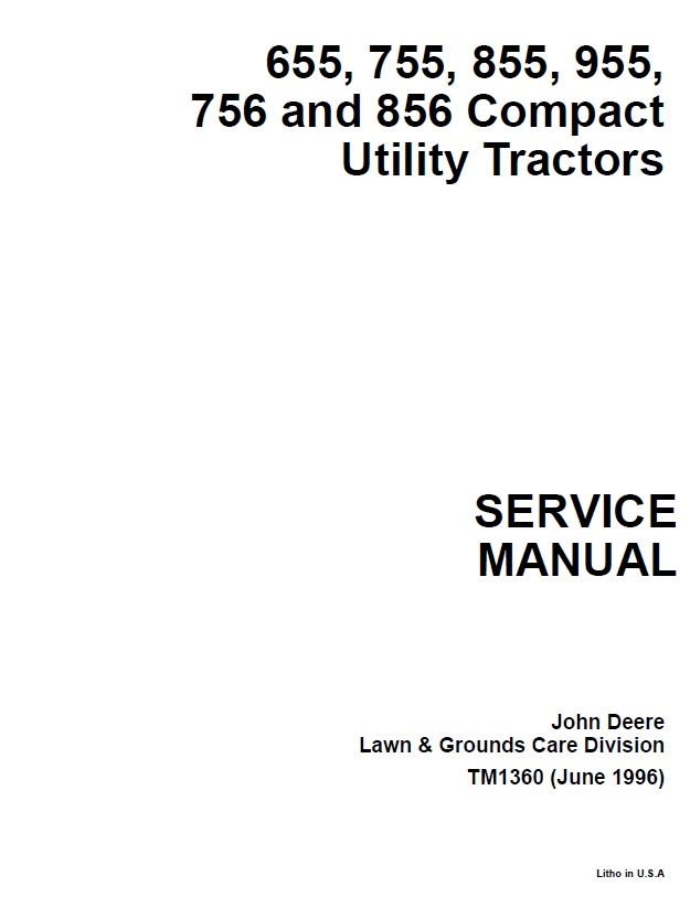 John Deere 655 755-756 855 856 955 Tractor Workshop Repair Manual