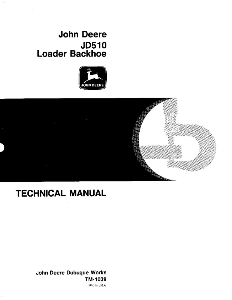 John Deere 510 Loader Backhoe Technical Manual tm1039