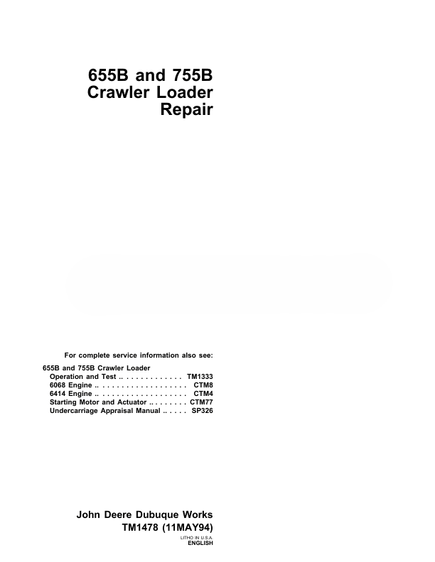 John Deere 655B 755B Crawler Loader John Deere 655B 755B Crawler Loader Repair Manual
