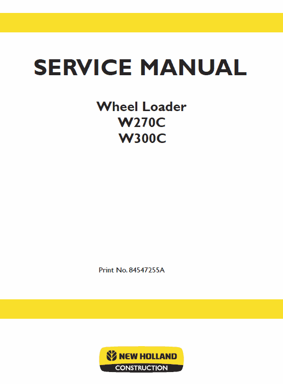 New Holland W270c W300c Tier 4 Wheel Loaders B Service Manual