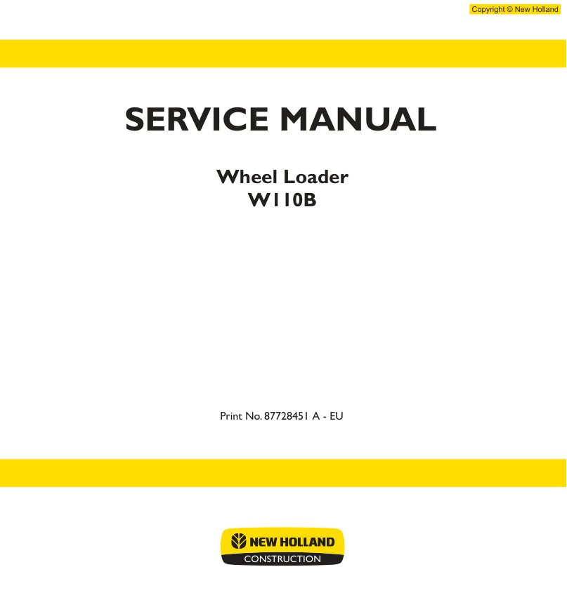 New Holland W110B Tier 3 Wheel Loader Service Manual