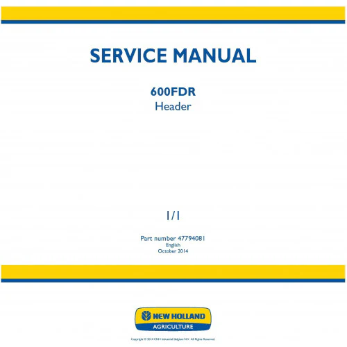 New Holland 600FDR Header Service Manual New Holland 600FDR Header Service Manual