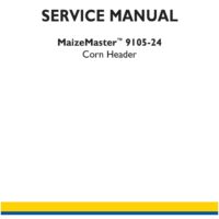New Holland MaizeMaster 9105-24 Corn header Service Manual
