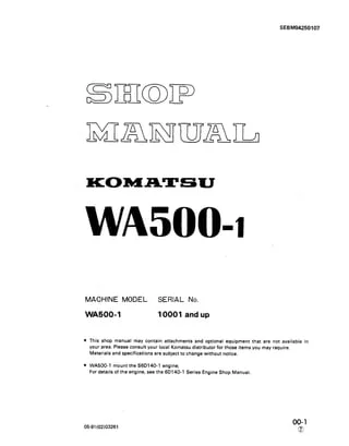 Komatsu Wa500-1 WA500-1LE A61001 Wheel Loader Workshop Manual