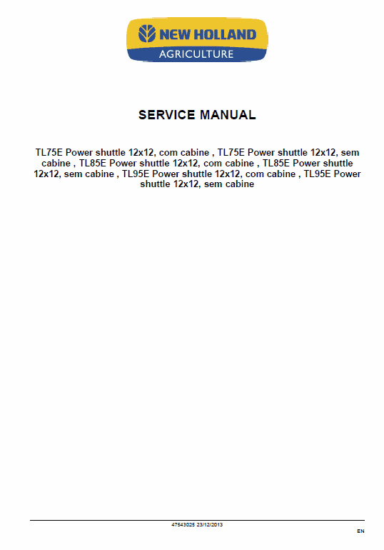 New Holland TL75E TL85E TL95E Power shuttle tractor Service Manual