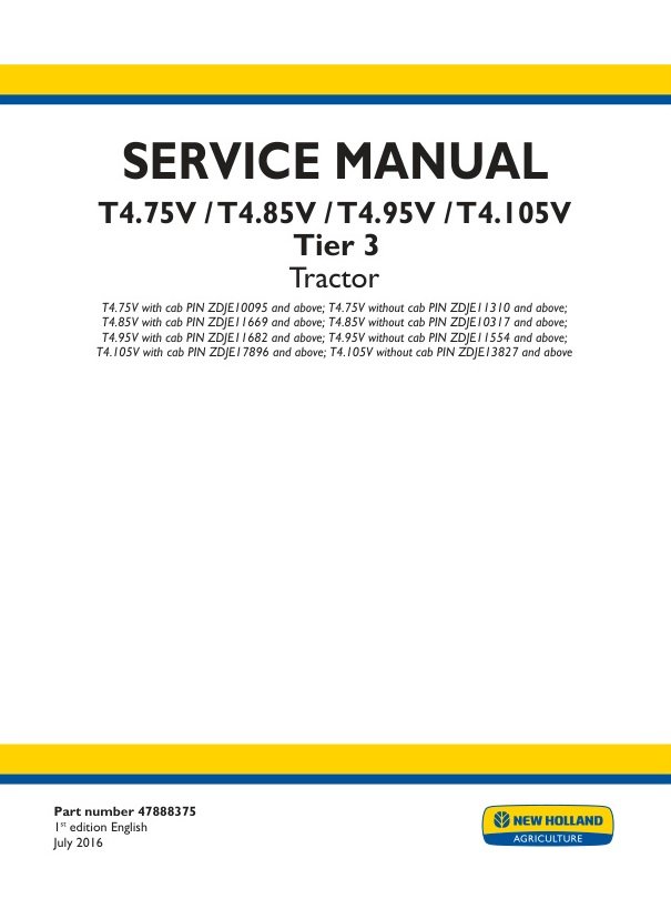 New Holland T4.75v T4.85v T4.95v T4.105v Tractor Operators Manual New Holland T4.75v T4.85v T4.95v T4.105v Tractor Operators Manual