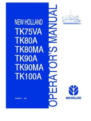 New Holland Tk75va Tk80a Tk80ma Tk90a Crawler Tractor Operator Manual