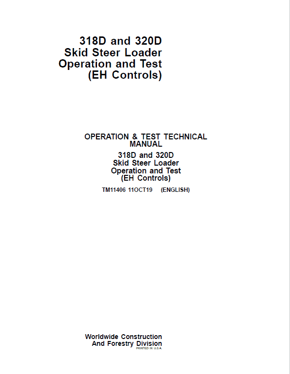 John Deere 318d 320d Skid Steer Operation Test Manual TM11406