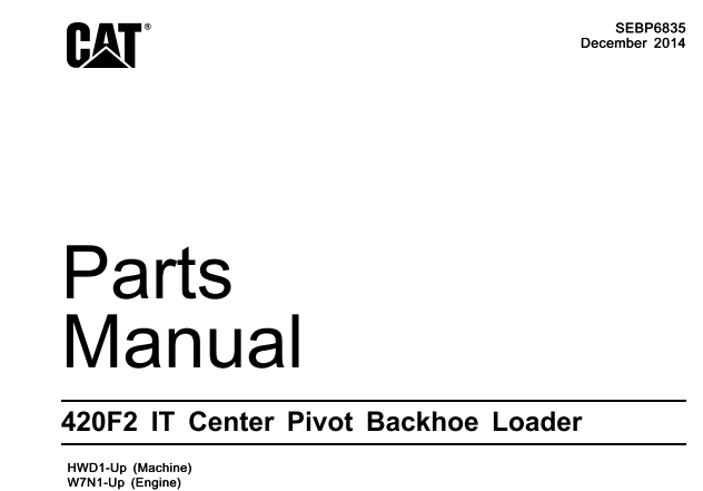 Caterpillar Cat 420F2 Center Pilot Backhoe Loader Parts Manual
