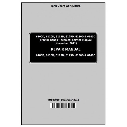 John Deere 6125D John Deere 6100D 6110D 6115D Tractors Service Repair Manual