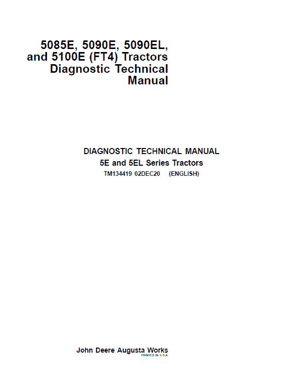 John Deere 5085e 5090e Tractors Diagnosis Tests Repair Manual John Deere 5085e 5090e Tractors Diagnosis Tests Repair Manual