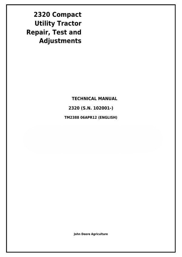 John Deere 2320 Compact Utility Tractor Technical Manual 