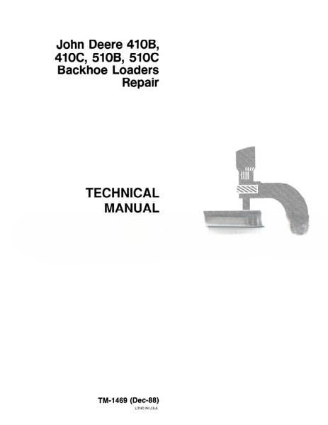 John Deere 410B To 510C Backhoe Loaders Repair Technical Manual