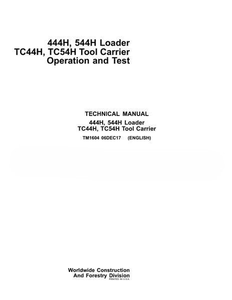 John Deere 444H, TC54H Operation and Test Technical Manual