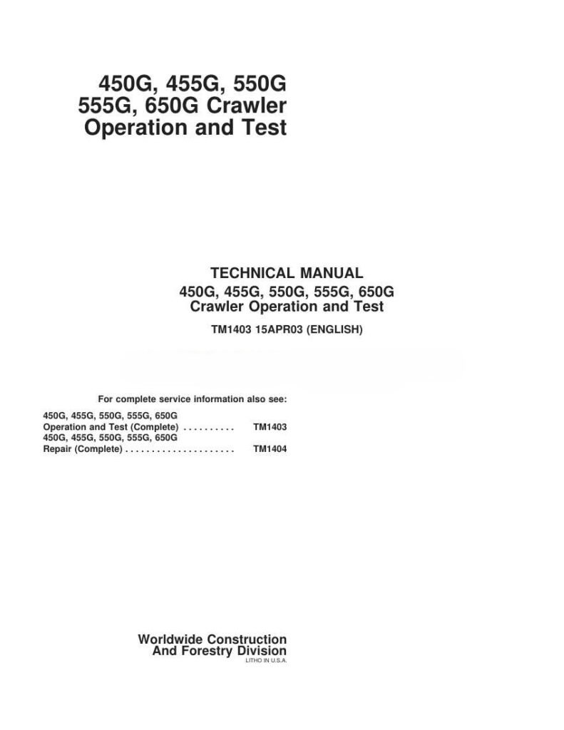 John Deere 450G 455G 550G Crawler Operation and Test Technical Manual