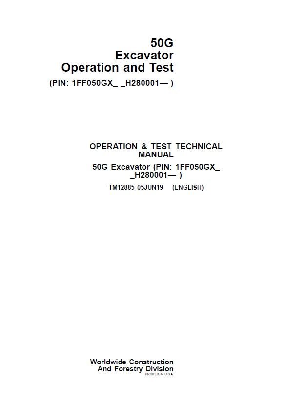 John Deere 50G Excavator Operation & Test Technical Manual TM12885 John Deere 50G Excavator Operation & Test Technical Manual TM12885
