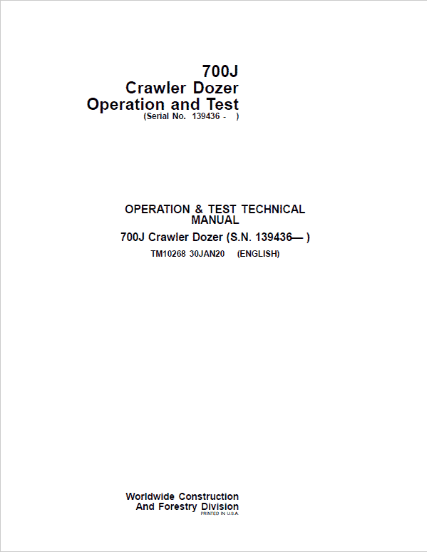 John Deere 700J Crawler Dozer Operation and Test Manual TM10268