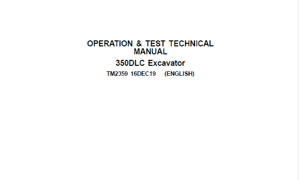 TM2359 John Deere 350DLC Excavator Operation and Test Manual
