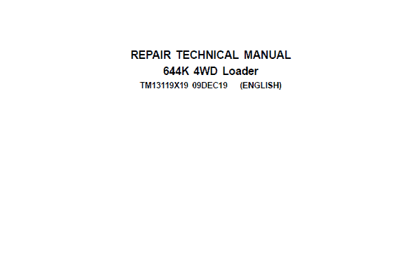 644K 4WD John Deere Loader Technical Manual TM13119X19 644K 4WD John Deere Loader Technical Manual TM13119X19