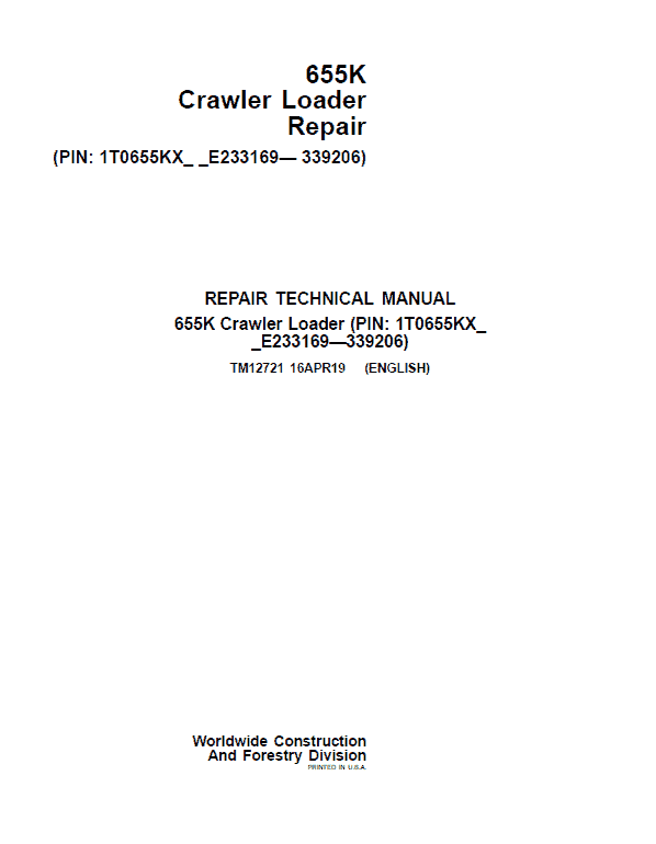 John Deere 655K Crawler Loader Technical Manual TM12721