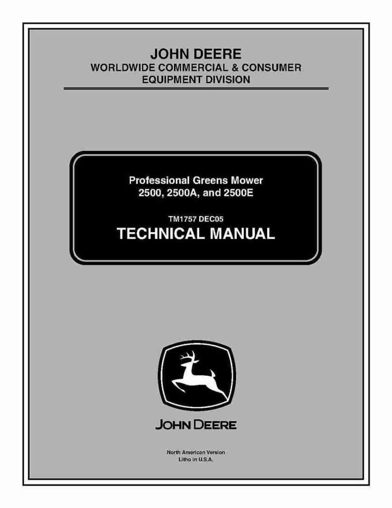 John Deere 2500, 2500A and 2500E Professional Greens Mowers Technical Manual