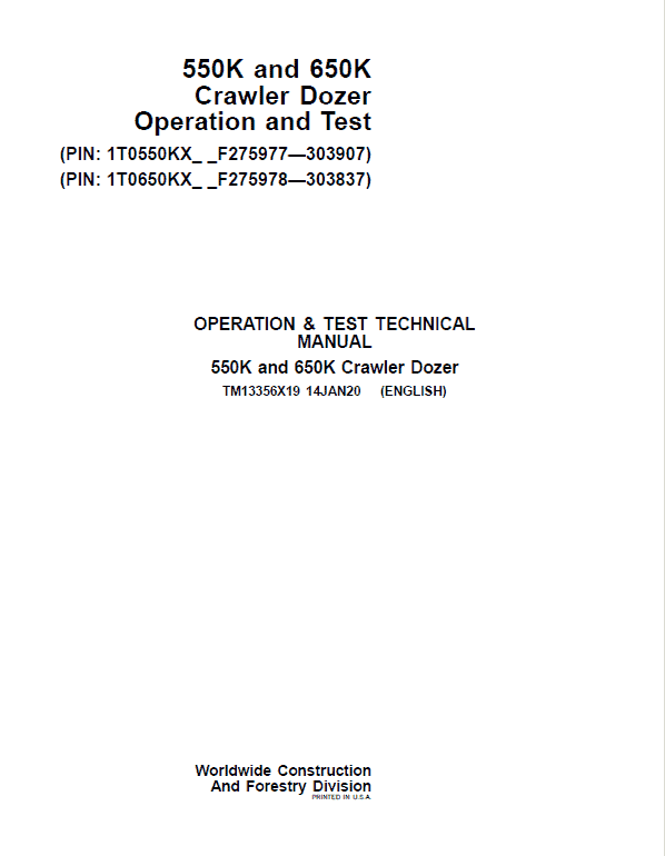 550K, 650K Dozer Crawler Operation and Test Manual TM13356X19