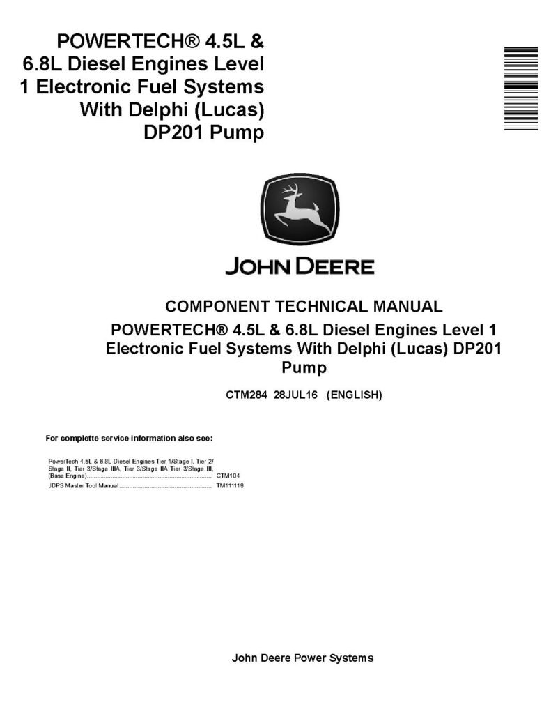 John Deere CTM284 6068 Delphi DP201 Fuel System Manual John Deere CTM284 6068 Delphi DP201 Fuel System Manual