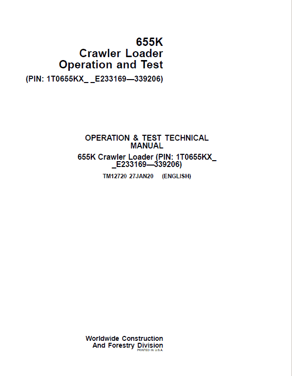 John Deere 655K Crawler Loader Operation and Test Manual TM12720