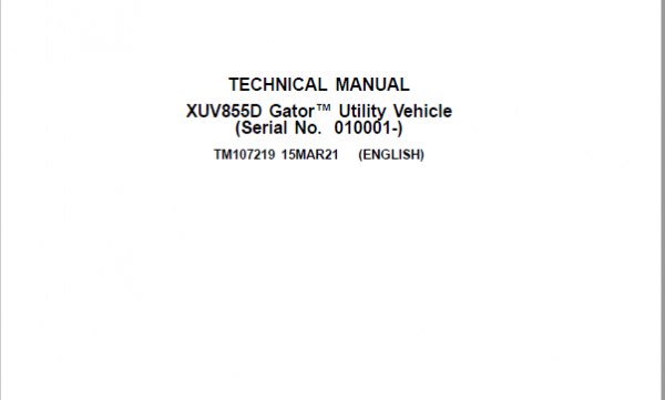 John Deere XUV855D Gator Utility Vehicle Repair Technical Manual TM107219