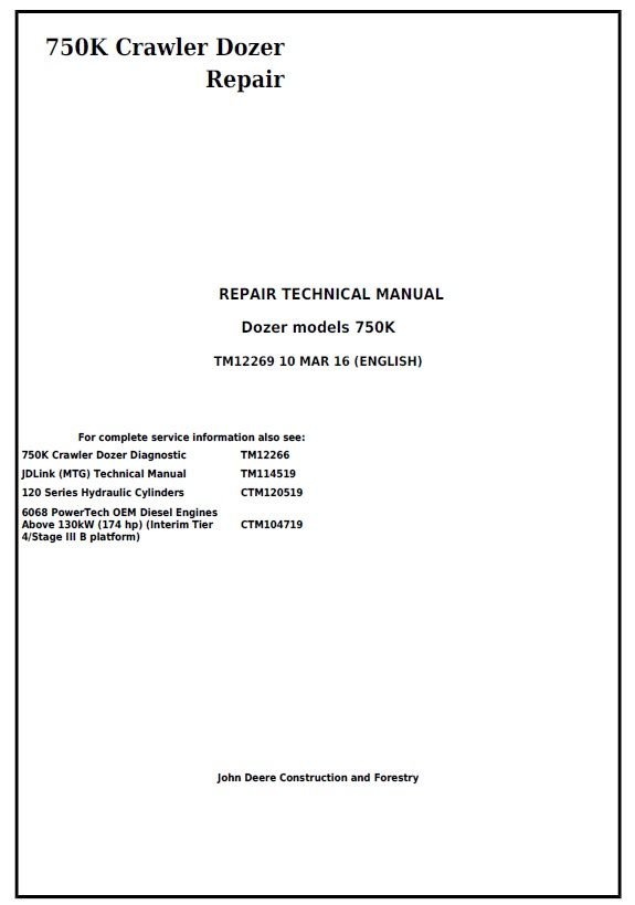 John Deere 750K Crawler Dozer Technical Service Repair Manual OEM TM12269