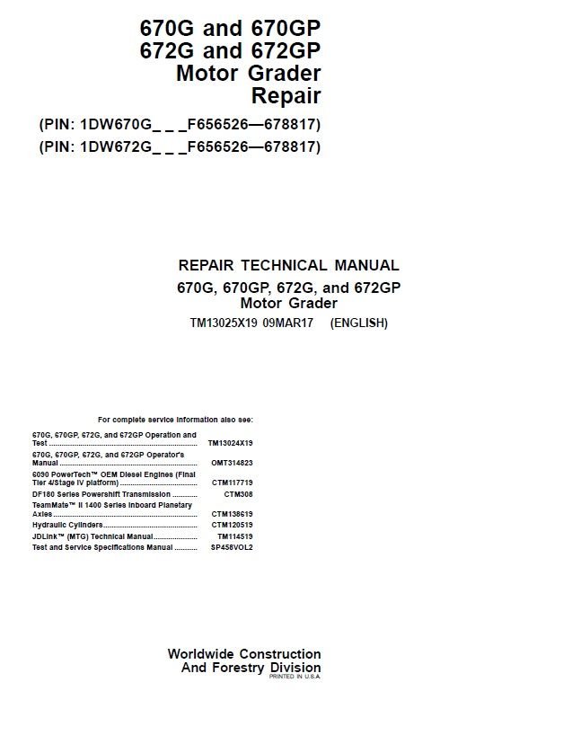 Deere 670g Repair Service Technical Manual TM13025X19 Deere 670g Repair Service Technical Manual TM13025X19