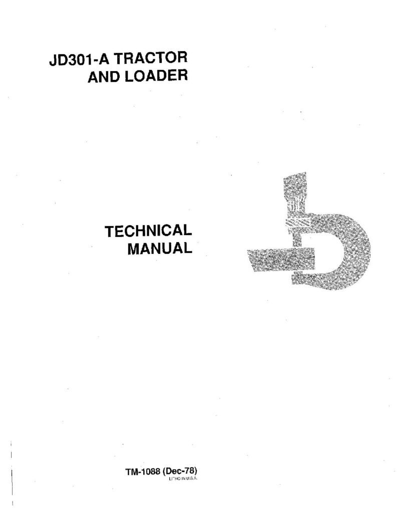 John Deere 301A and JD301A Tractor Loaders Technical Manual TM1088