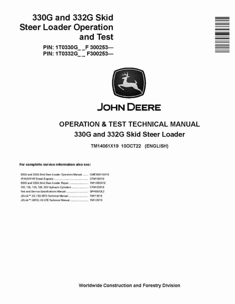 John Deere 330G 332G Skid Steer Loaders Operation and Test Manual John Deere 330G 332G Skid Steer Loaders Operation and Test Manual