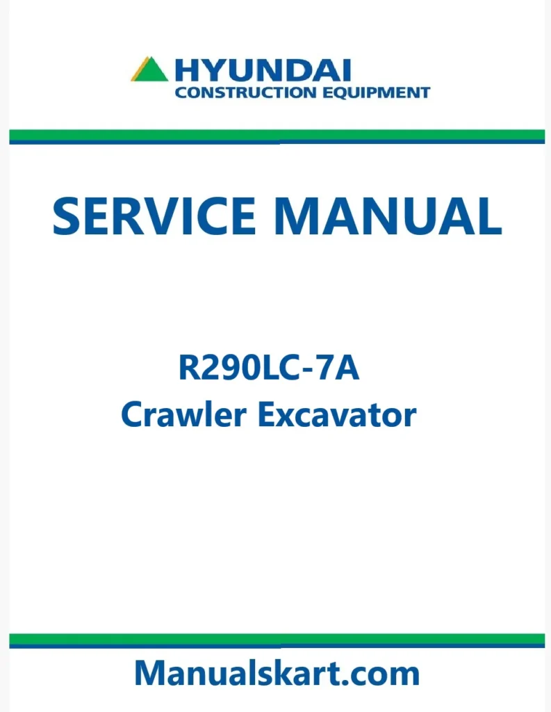 HYUNDAI R290LC-7A CRAWLER EXCAVATOR Service Repair Manual