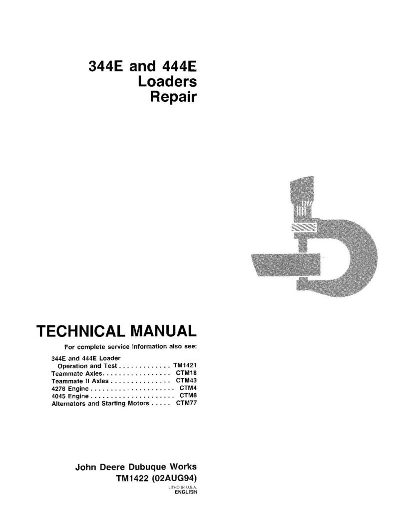 John Deere 344E & 444E Wheel Loaders Repair Manual 