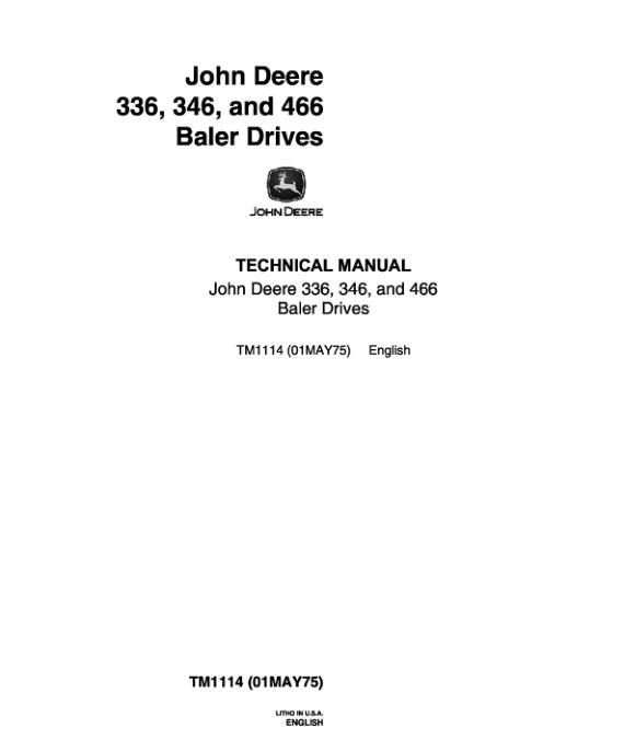 John Deere 336 John Deere 336, 346, 466 Baler Drives Repair Technical Manual (TM1114)