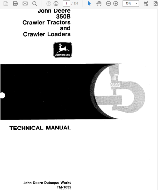 John Deere 350B Crawler Tractor Service Manual TM1032 John Deere 350B Crawler Tractor Service Manual TM1032