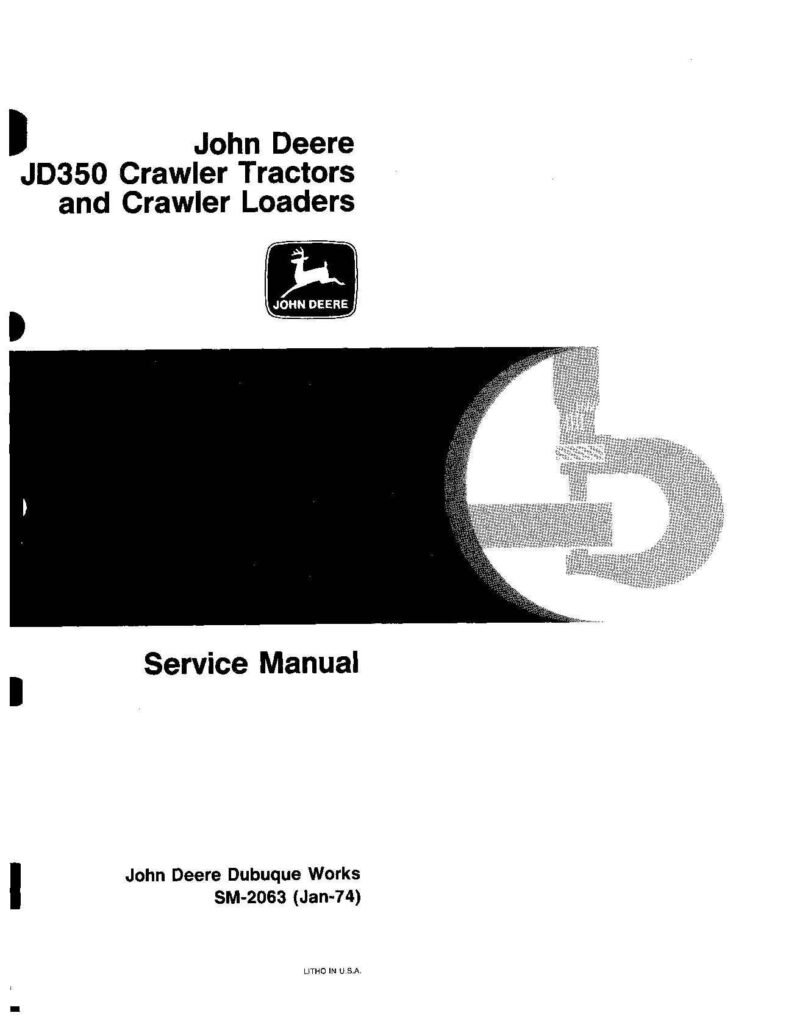 John Deere JD350 Track Loader Workshop Manual PDF John Deere JD350 Track Loader Workshop Manual PDF