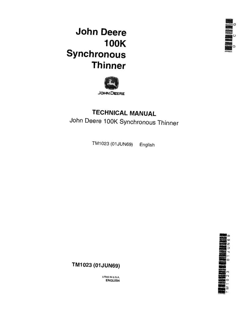 John Deere 100K Synchronous Thinners Technical Manual TM1023