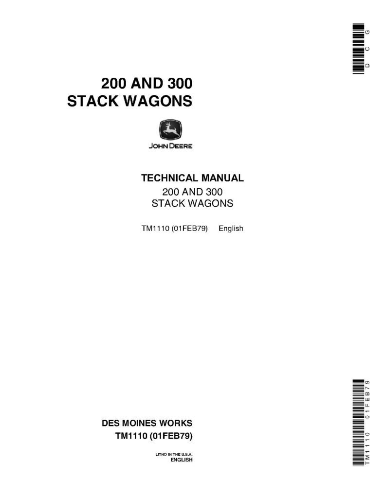 John Deere 200 and 300 Stack Wagons Technical Manual John Deere 200 and 300 Stack Wagons Technical Manual TM1110