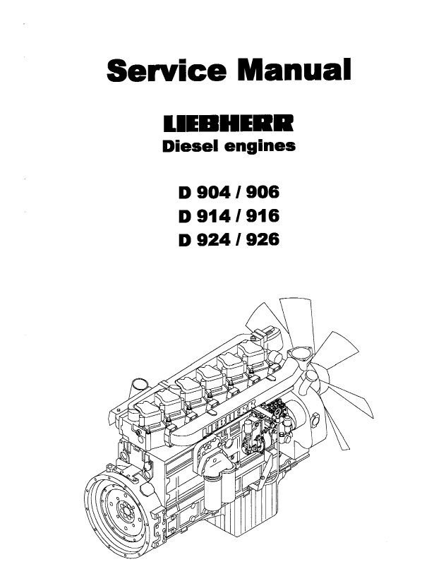 Liebherr D924, D926 Diesel Engines Technical Service Repair Manual