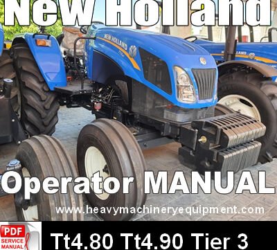 New Holland Tt4.80 New Holland Tt4.80 Tt4.90 Tier 3 Tractor Operator Manual