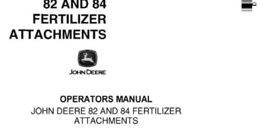 John Deere 82 And 84 Fertilizer Attachments Operator’s Manual
