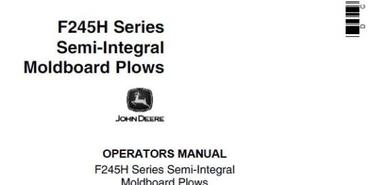 John Deere F245H Series Semi-Integral Moldboard Plows Operator’s Manual