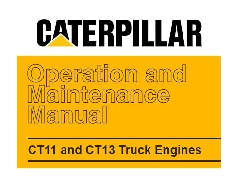 Caterpillar-CT11-and-CT13-Truck-Engine-Operation-and-Maintenance-Manual